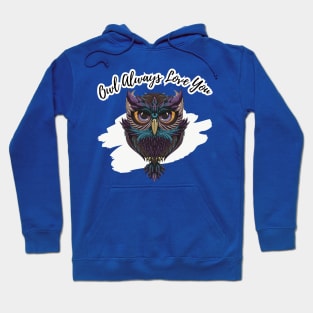 Owl Always Love You Hoodie